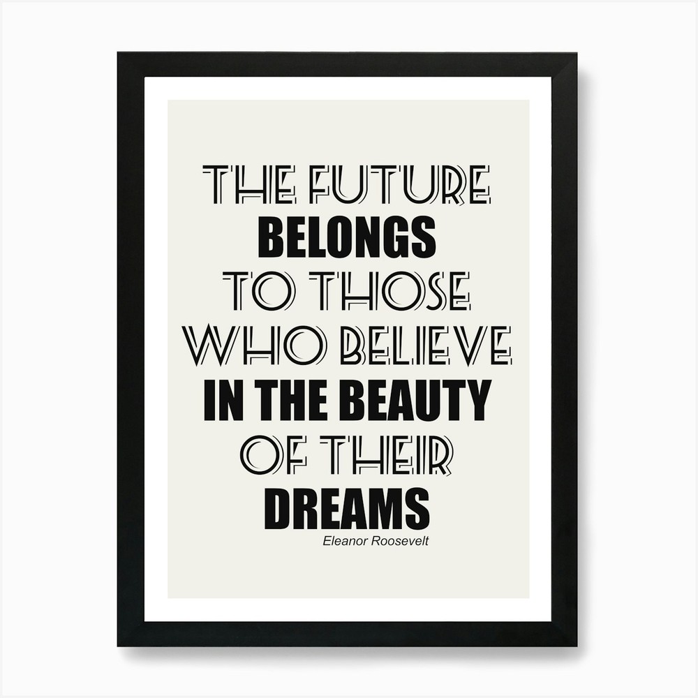 Eleanor Roosevelt Quote Art Art Pri Framed Wall Art Poster Canvas Print Picture