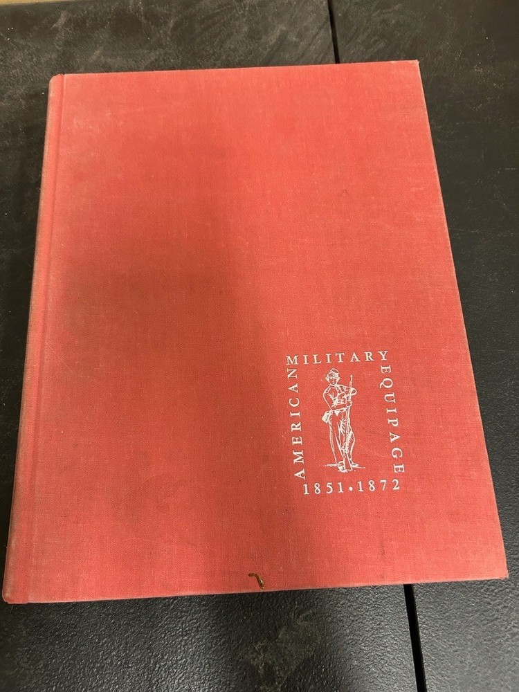 American Military Equipage 1851-1872. Volume II