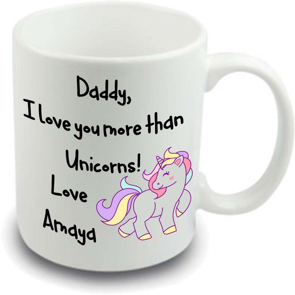 Daddy I Love You More Than Unicorns Personalised Mug ~ Fathers Day Gift ~ Dad