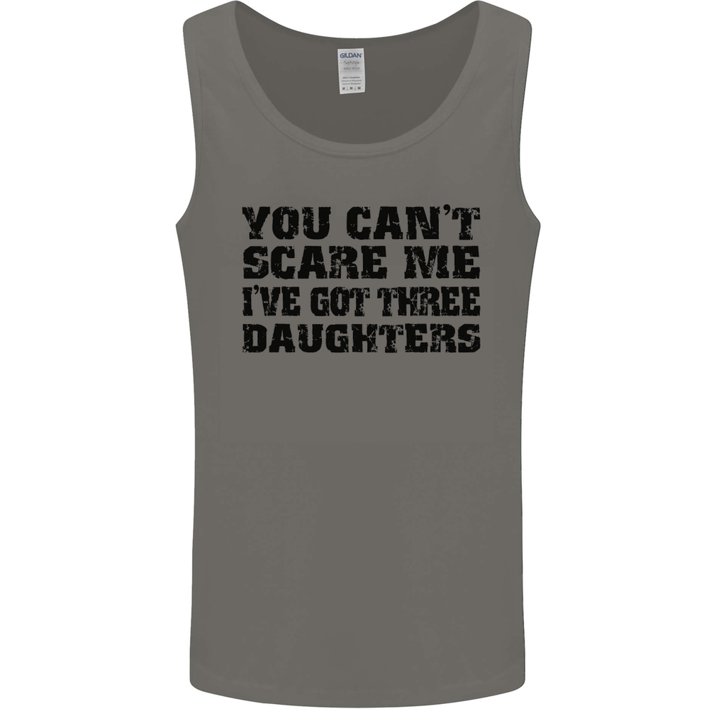 Cant Scare Me Three Daughters Fathers Day Mens Vest Tank Top