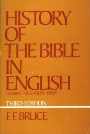 History of the Bible in English - Paperback, by Bruce F.F. - Acceptable