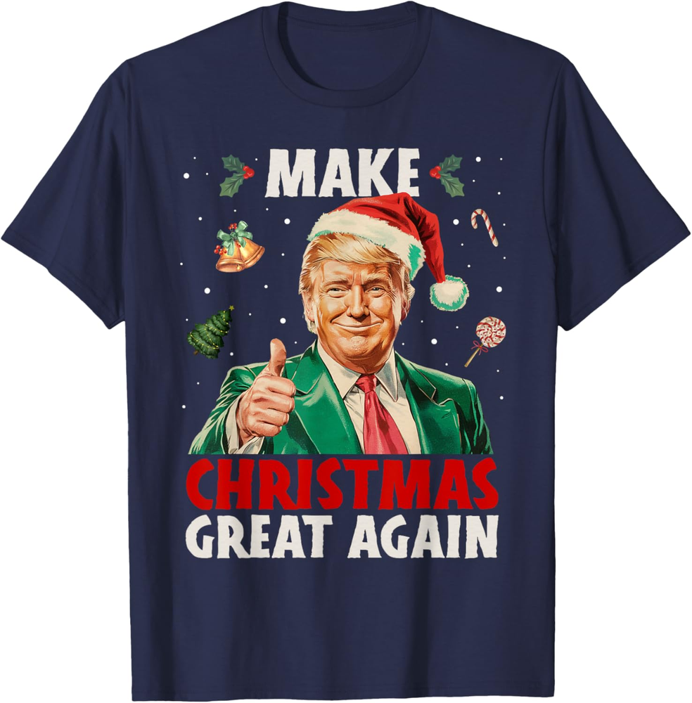 Make Christmas Great Again Funny Trump Xmas Snow Pajama Ugly TSweatshirt T-shirt