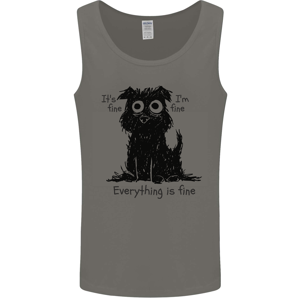 Dog I'm Fine Everything is Fine Funny Dog Mens Vest Tank Top