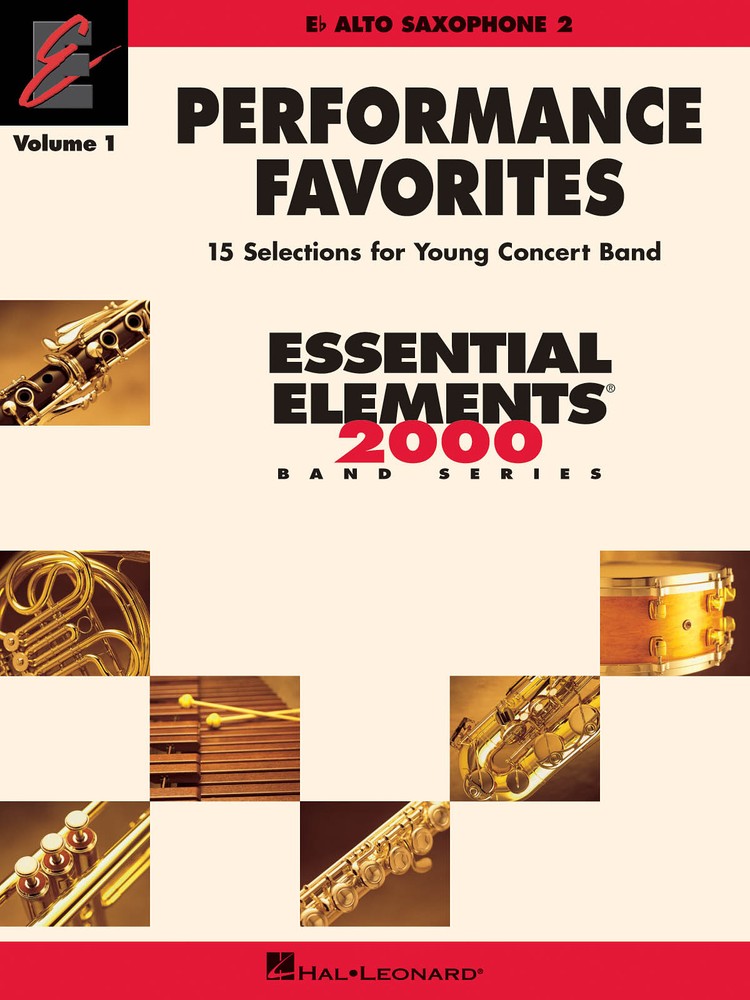 Performance Favorites Vol 1 Alto Sax 2 Essential Elements 2000 Method Book