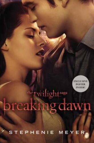 Breaking Dawn (The Twilight Saga) - Paperback By Meyer, Stephenie - VERY GOOD