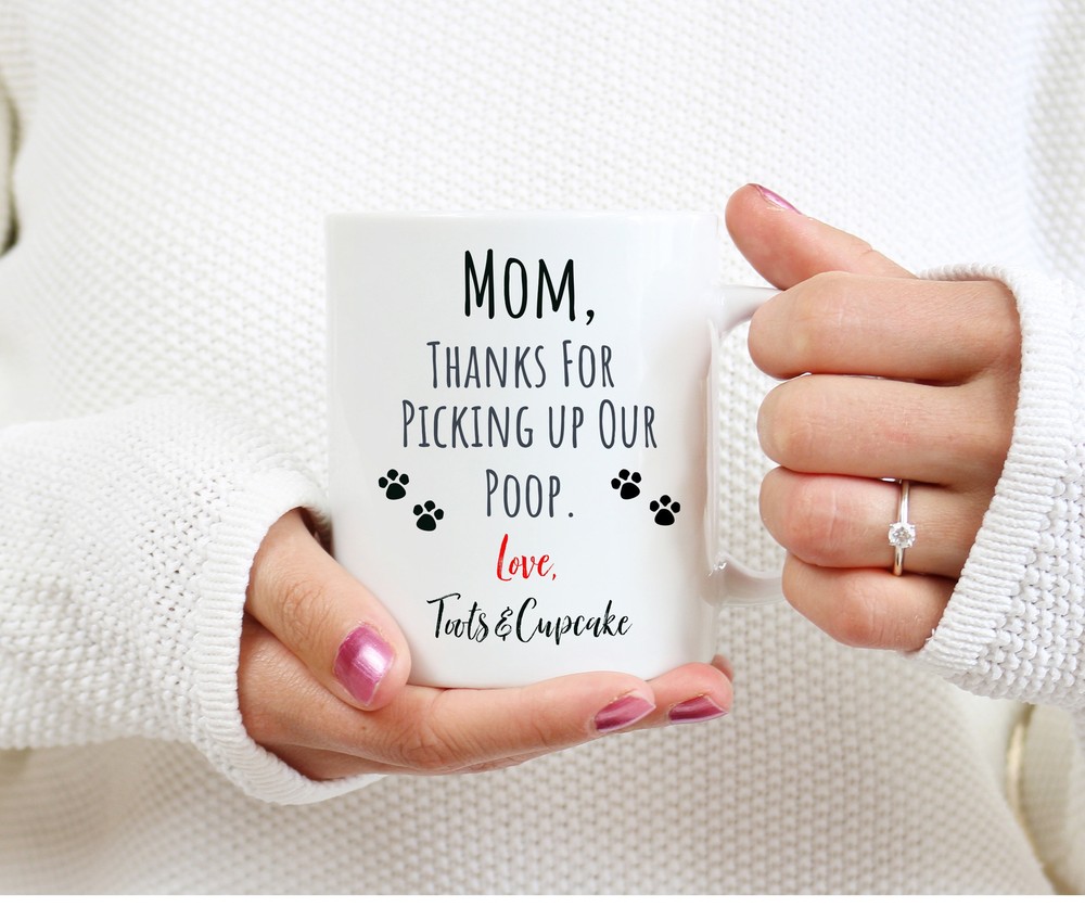 Dog Mom Cup Dear Mom Thanks Mug Dog Mom Mug Custom Dog Mug Custom Pet Mug Dog