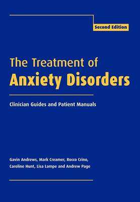 The Treatment of Anxiety Disorders Clinician Guides and Patient Manuals 2e