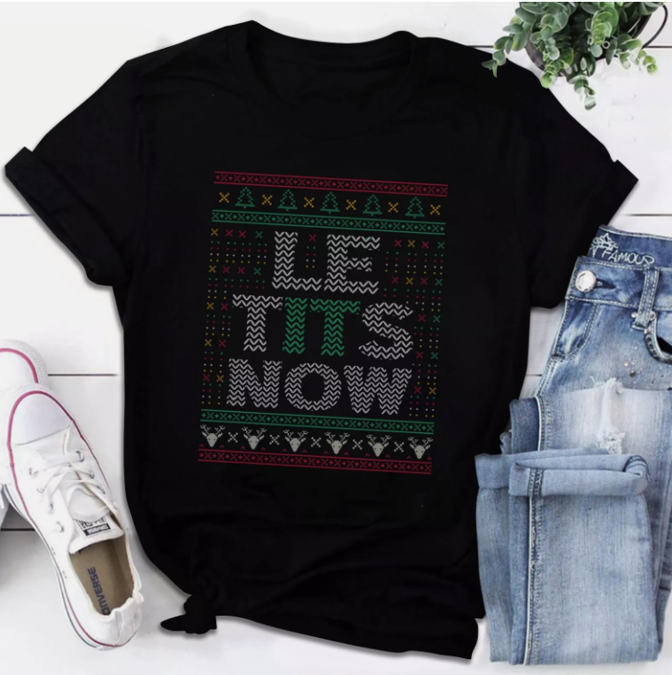 SALE Le Tits Now Christmas Let It Snow Ugly Funny Party T-Shirt-image