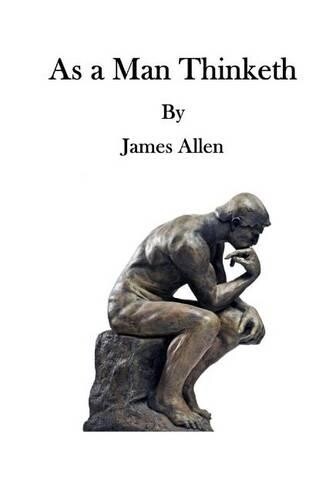 James Allen As a Man Thinketh (Paperback)