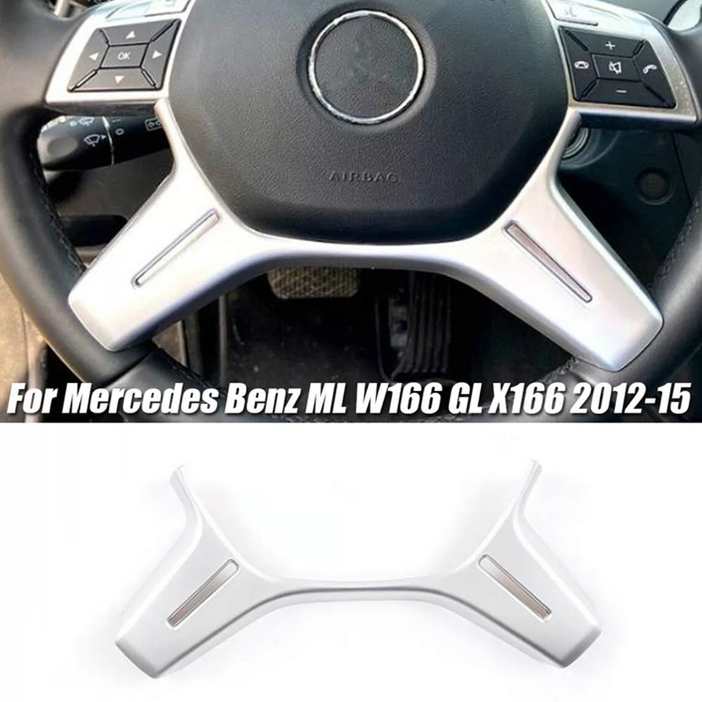 Matte Silver Steering Wheel Cover Trim For Mercedes Benz ML W166 GL X166 2012-15