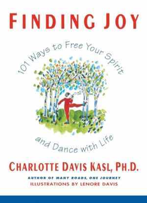 Finding Joy: 101 Ways to Free Your - Paperback, by Charlotte Davis Kasl - Good