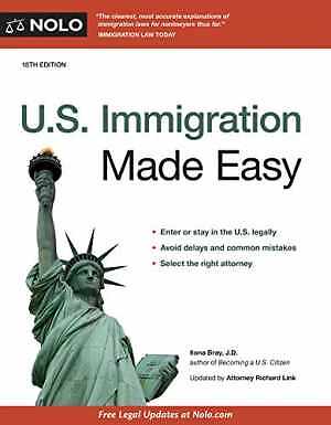 U.S. Immigration Made Easy - Paperback, by Bray J.D. Ilona - Good