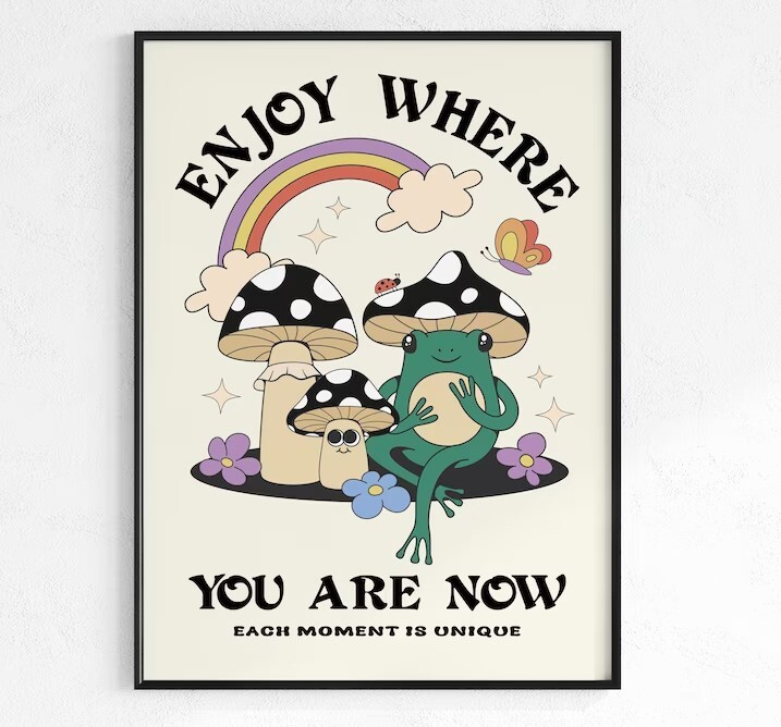 Retro Enjoy Where You Are Now Motivational Poster for Home Office Decor