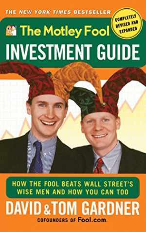 The Motley Fool Investment Guide: - Paperback, by Gardner David; Gardner - Good