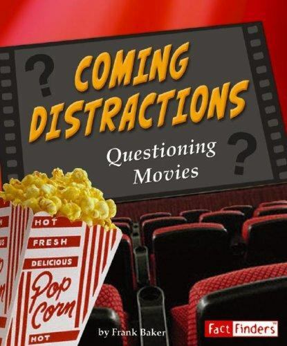 Coming Distractions: Questioning Movies [Fact Finders: Media Literacy] [ Baker,