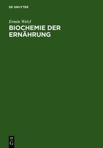 Ermin Welzl Biochemie Der Ernährung (Hardback)