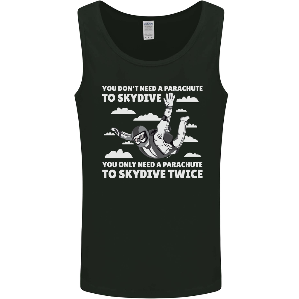 You a Parachute to Skydive Twice Skydiving Mens Vest Tank Top