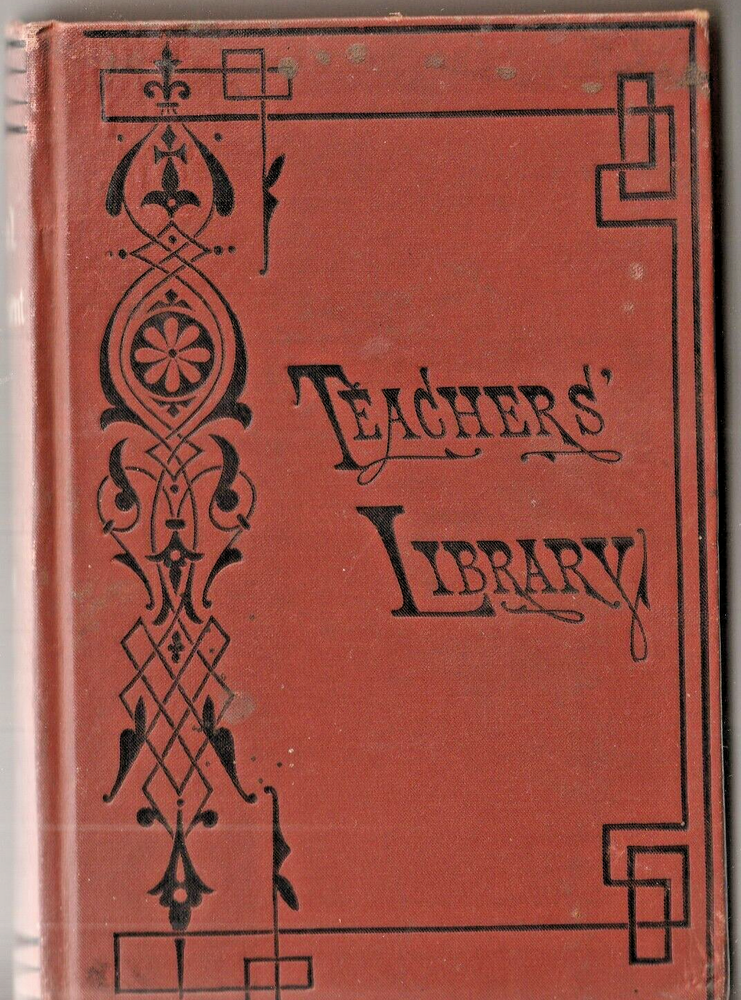 1866 Book  Victorian Teacher Education Discipline 1st ed. HC Normal School