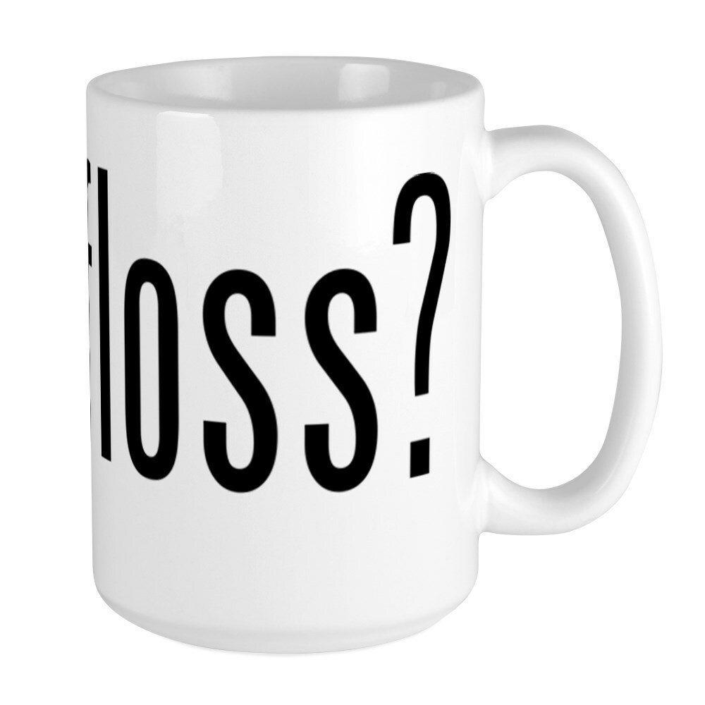 CafePress Got Floss? Coffee Mug, Large 15 oz. White Coffee Cup (229566096)