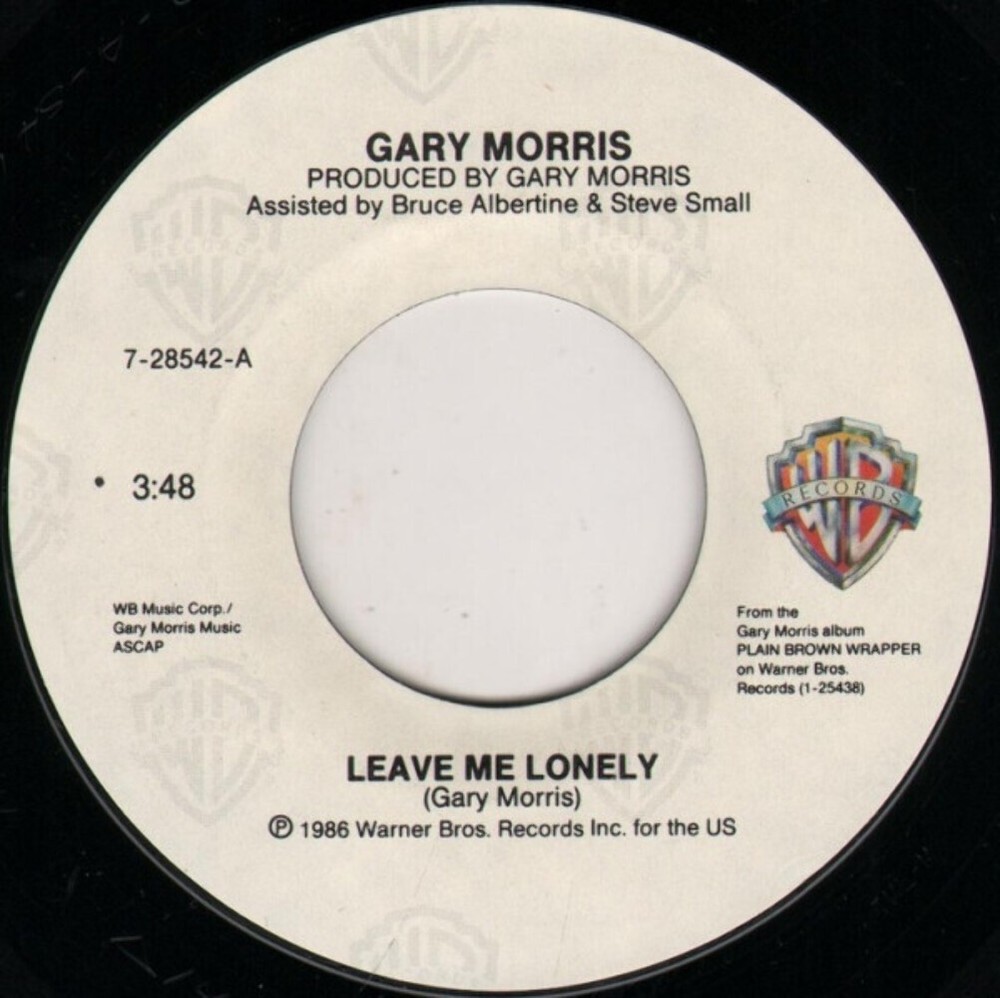 Gary Morris - Leave Me Lonely (7
