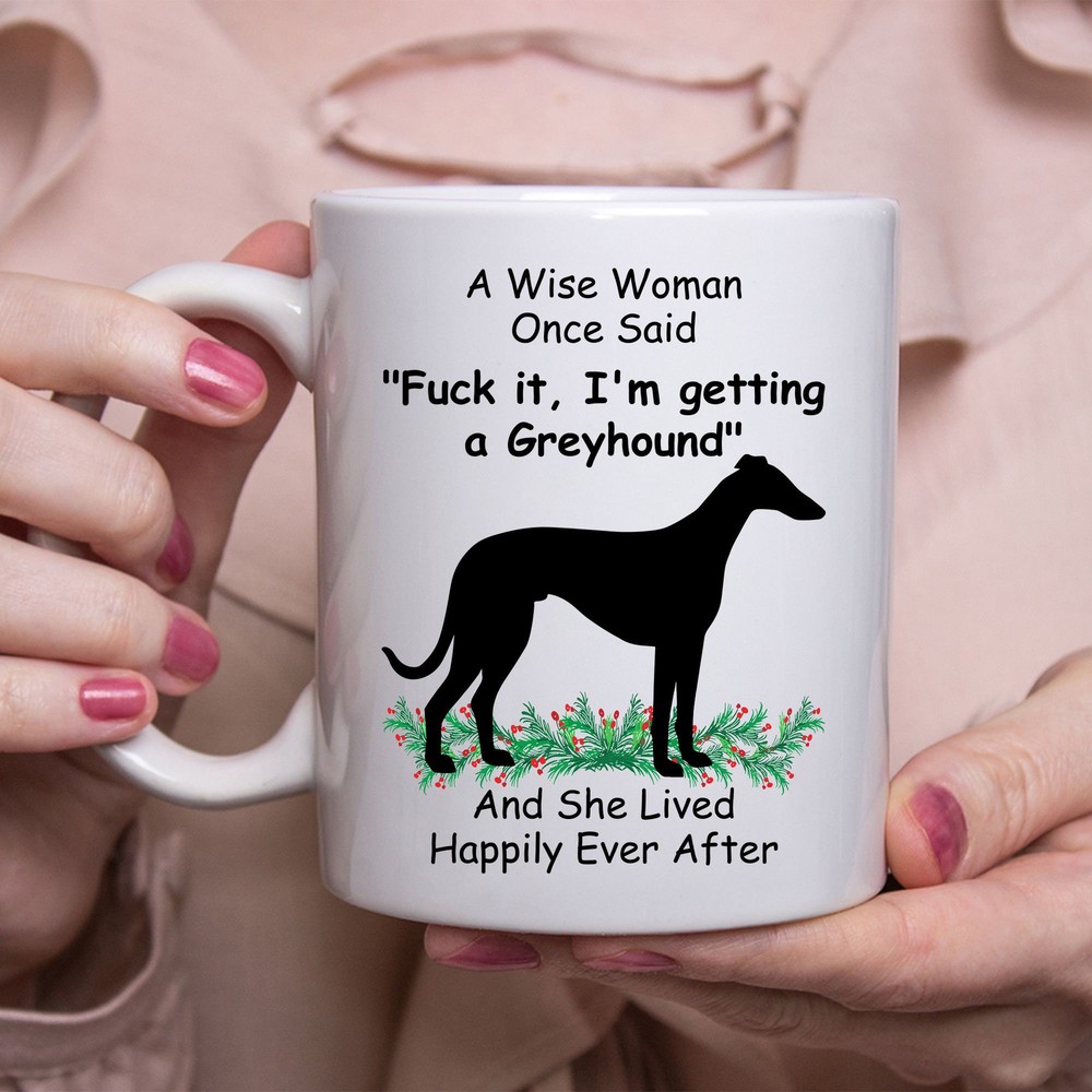 Funny Italian Greyhoundgifts For Women A Wise Woman Once Said Coffee Mug White