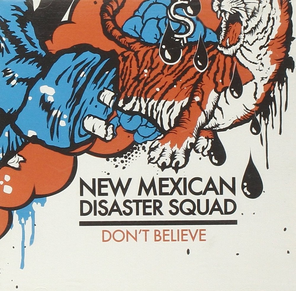 Don't Believe [CD] NEW MEXICAN DISASTER SQUAD [*READ*, VERY GOOD]