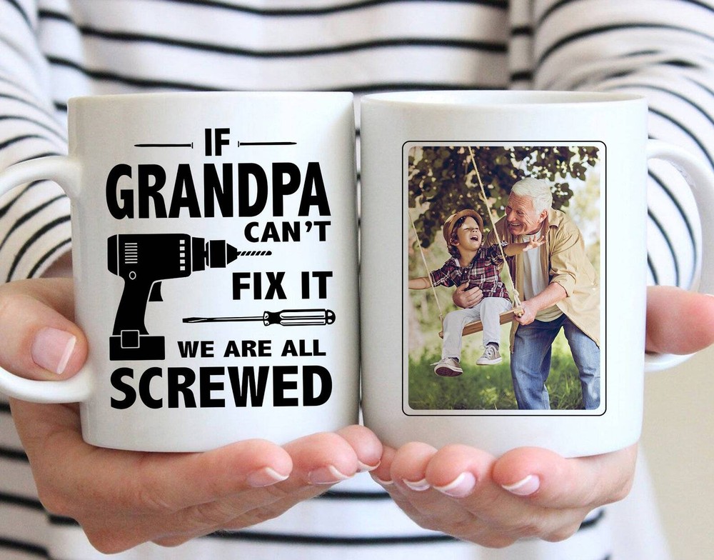 If Grandpa Cant Fix It We Are All Screwed Mug Grandpa Fathers Day Present Pop
