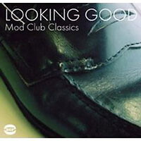 VARIOUS ARTISTS - LOOKING GOOD  MOD CLUB CLASSIC - New CD - 26 - U11501z