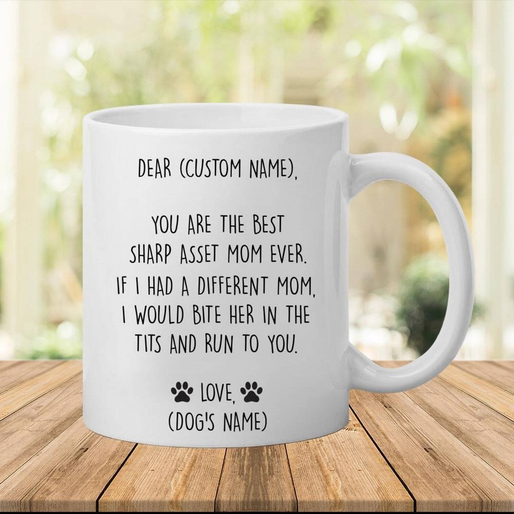 Sharp Asset Mug Best Sharp Asset Gift Funny Mug For Sharp Asset Mom Sharp Asset