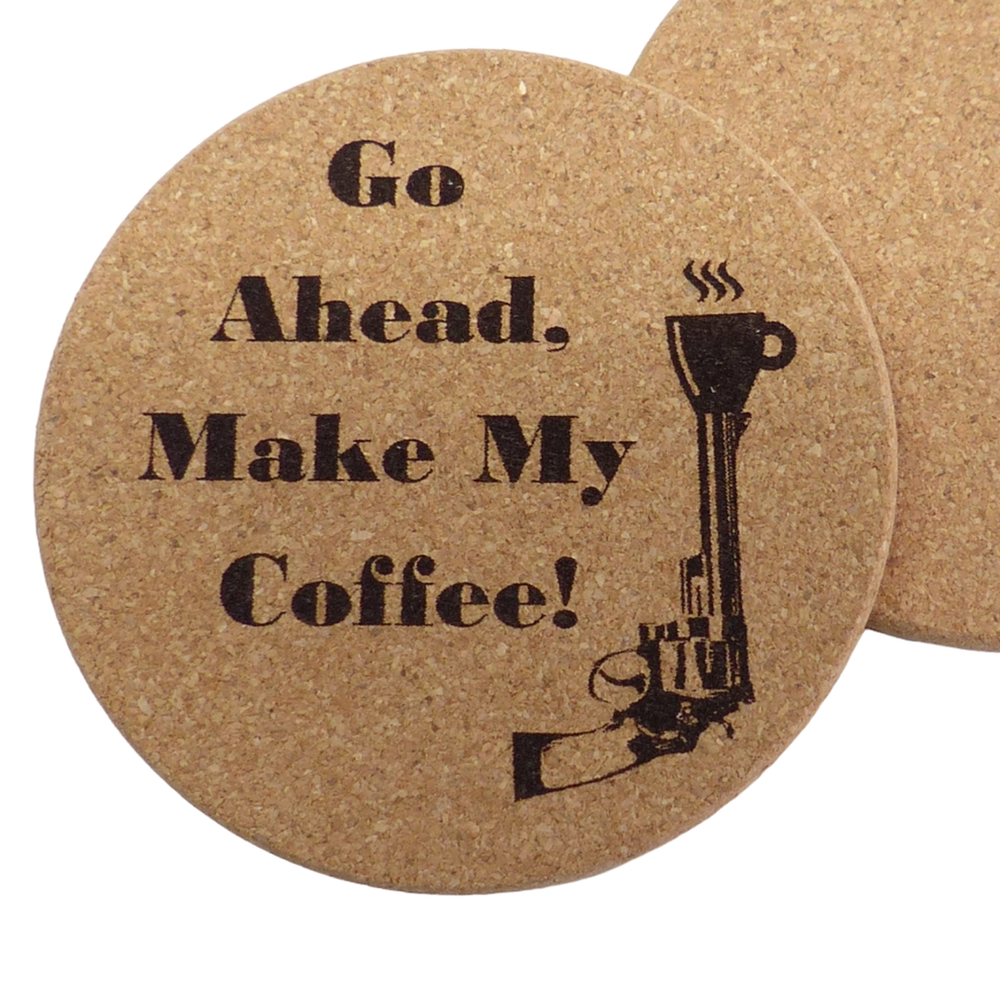 Funny Coffee Quote Laser-Engraved Round Cork Coasters Set of 4 Handcrafted Eastwood Design