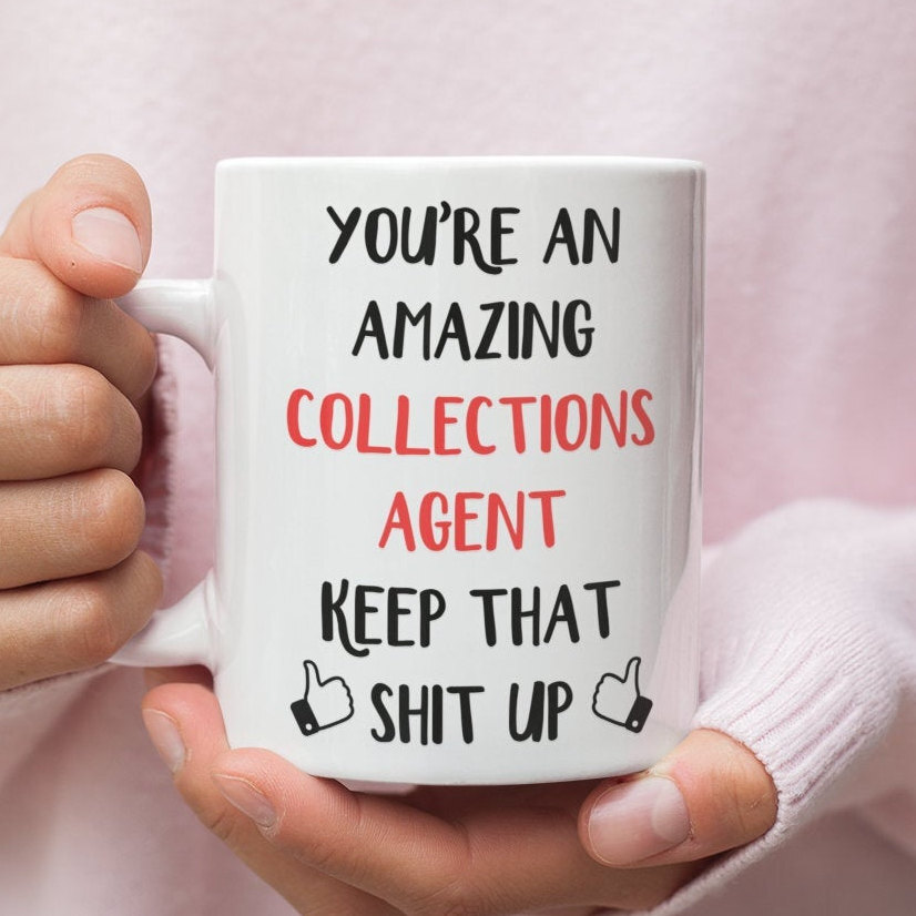 Collection Agent Gift Mug For Collection Agent Collection Agent Mug Gift Mug