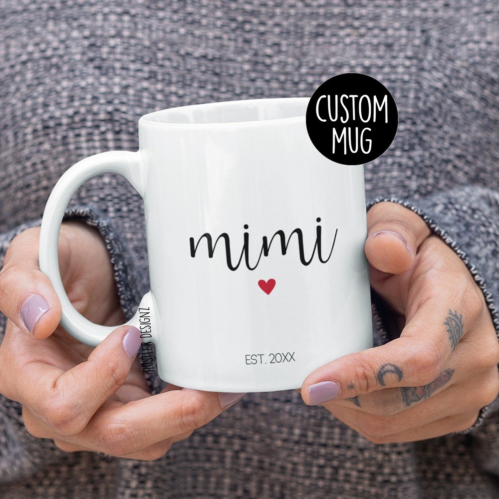 Mimi Est Personalized Mug Mimi Gift Grandma Mug Grandma Gift New Baby Gift