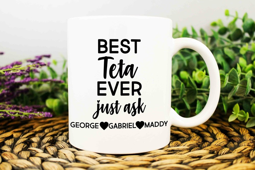 Best Teta Ever Mug Teta Mug Teta Gift Teta Coffee Mug Gift For Teta Teta