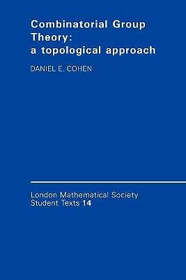 Combinatorial Group Theory A Topological Approach Cohen Paperback 9780521349369