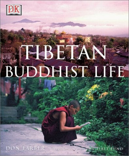 Tibetan Buddhist Life Hardcover Book by Don Farber