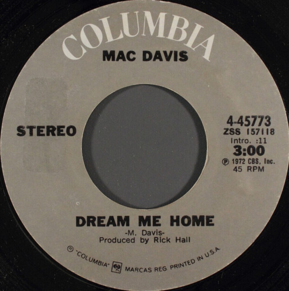 Mac Davis - Dream Me Home - Columbia - 4-45773 - 7