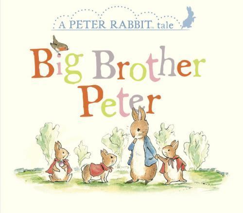 Big Brother Peter: A Peter Rabbit Tale by Potter, Beatrix, Good Book