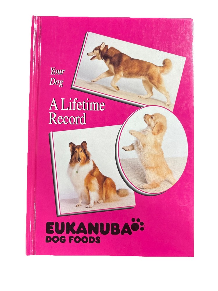 Eukanuba Dog Foods - Your Dog A Lifetime Record Hardcover Book Pet Journal