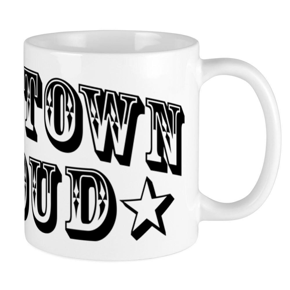 CafePress Hometown Proud 11 oz Ceramic Mug (129814674)