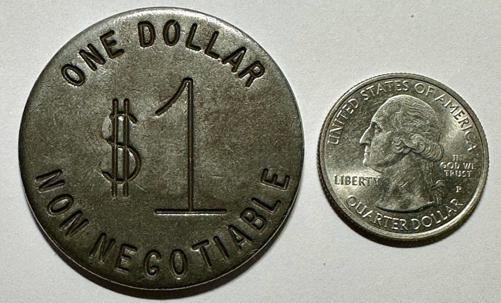 1960’s $1 Dollar Non Negotiable Las Vegas Casino Token - Type 3; Thin 1 - Steel