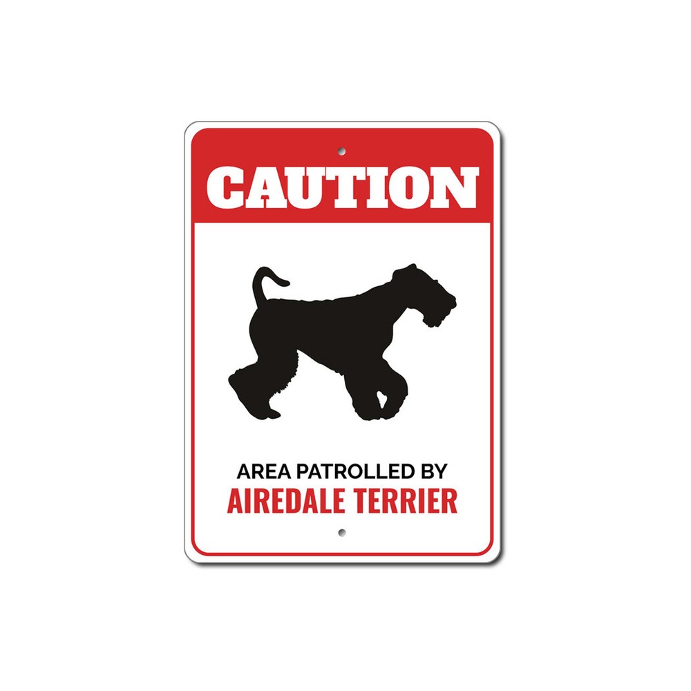 Patrolled By Airedale Terrier Caution Metal Sign Kennel Breed Canine K9 Paw Dog