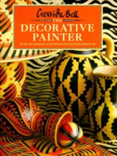 Decorative Painter Book: 100+ Painted Design Ideas by Bell