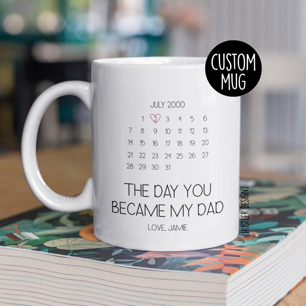 The Day You Became My Dad Personalized Mug Gift For Dad New Dad Gift Fathers Day