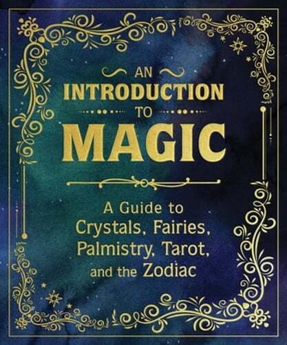 Beginner's Guide to Magic: Crystals, Fairies, Tarot & Palmistry