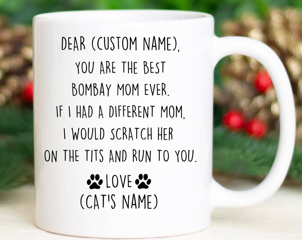 Bombay Cat Mom Birthday Gift Bombay Cat Mom Christmas Gift Bombay Cat Mom Valent