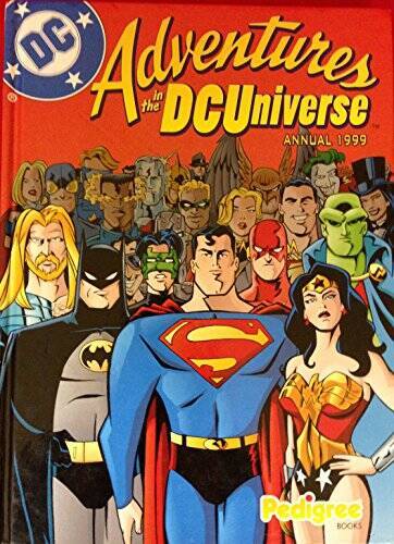 The DC Annual 1999 Adventures in the DC Universe - Hardcover - VERY GOOD