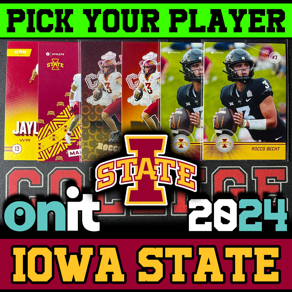 2024 IOWA STATE ONIT PICK YOUR PLAYER FOOTBALL ATHLETE BASE INSERT SET TEAM CARD