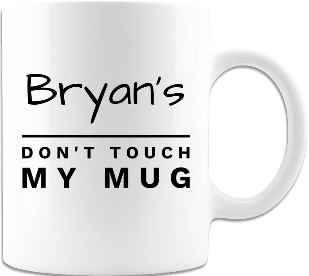 Don't Touch My Mug Personalized Gift Coffee Mug Gift For Coworker For Her Or Him