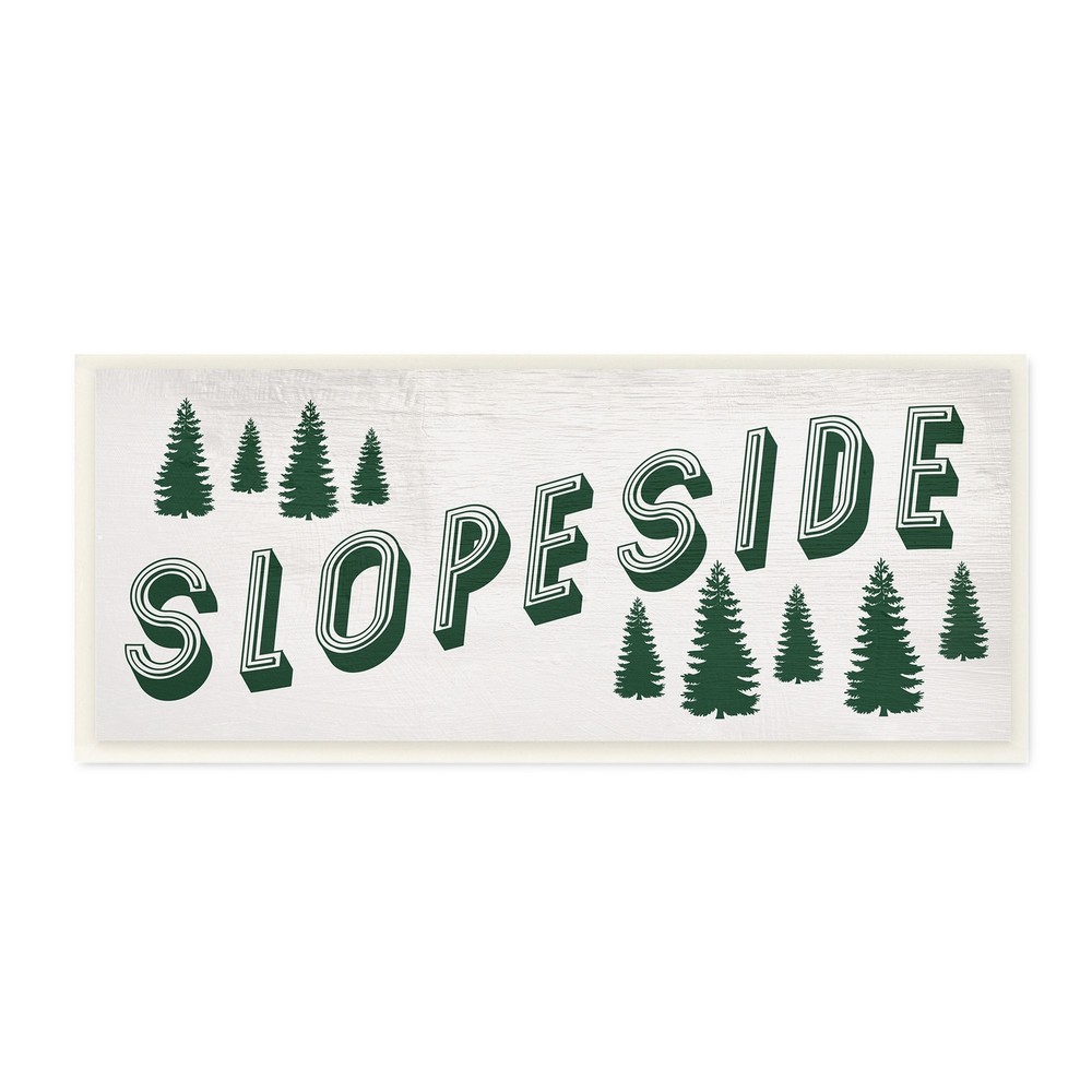 Stupell Slope Side Phrase Vintage Typography Ski Winter Green 17 x 7