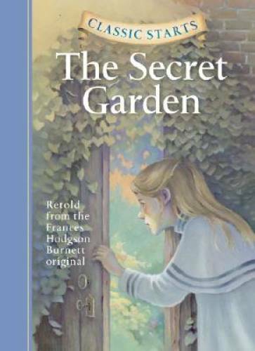 The Secret Garden (Classic Starts) - Hardcover - VERY GOOD